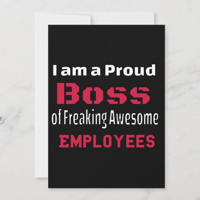 Anúncio I am a Proud Boss of Freaking Awesome Employees (Frente)
