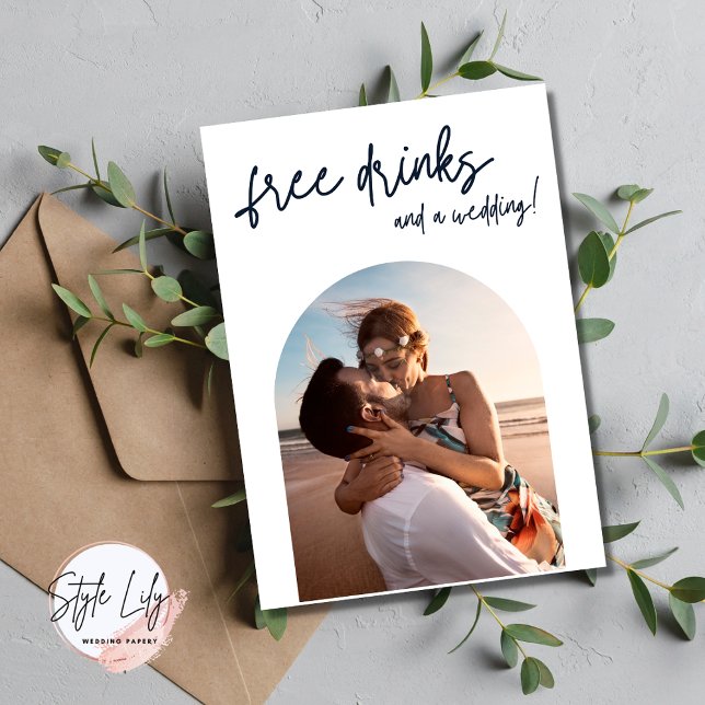 Anúncio Modern Arch Photo Free Drinks Save the Date (Criador carregado)