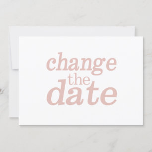 Anúncio Modern Wedding Change The Date Pink Reagendado