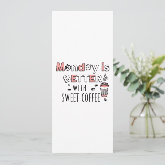 Anúncio Segunda-feira é melhor com café doce (Em pé/Frente)