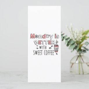 Anúncio Segunda-feira é melhor com café doce