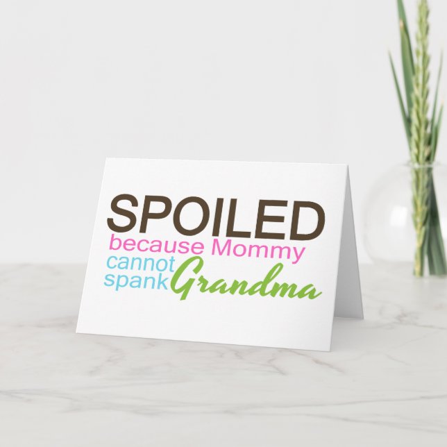 Anúncio Spoiled By Grandma (Frente)