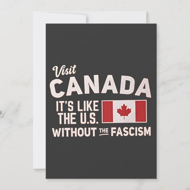 Anúncio Visite o Canadá É como os EUA, mas sem fascismo (Frente)