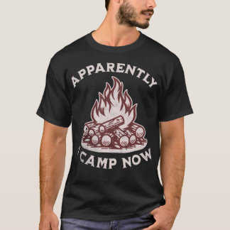 Aparentemente Eu Acampo Agora Camiseta Divertida d