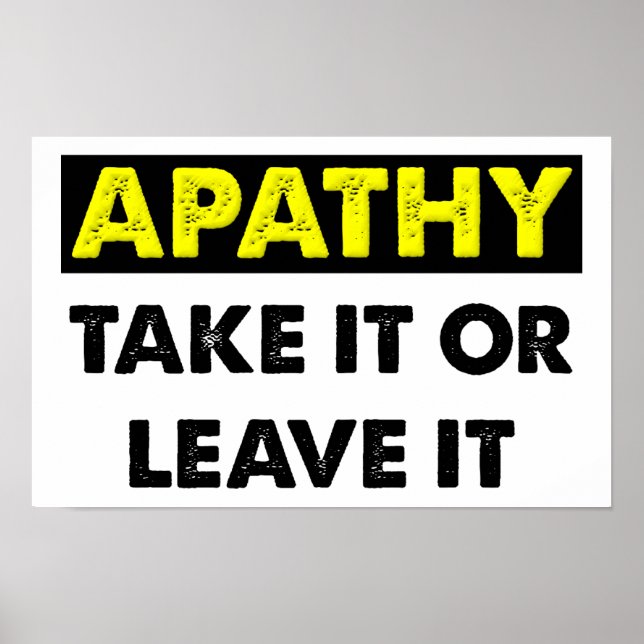 Apathy Funny Poster (Frente)