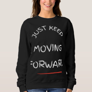 Apenas Avançando – Camiseta de Texto Motivacional