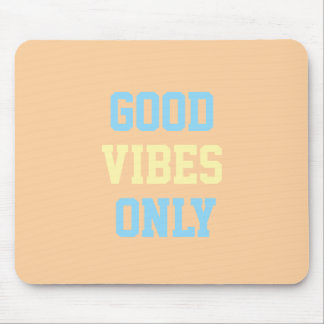 Apenas Boas Vibrações Mousepad