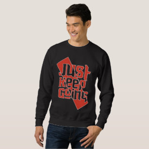 Apenas Continue Seguindo Camiseta Motivacional Mas