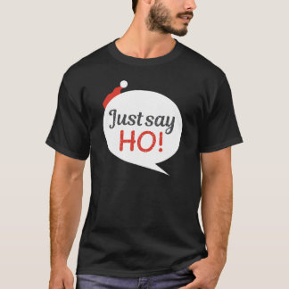 Apenas Diga Camiseta Clássica De Natal De Férias