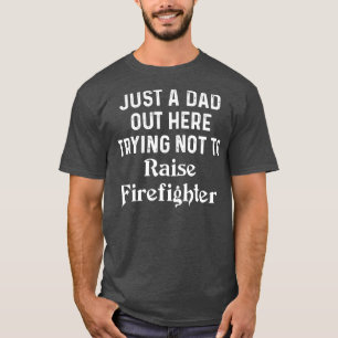 Apenas Um Pai Levanta Uma Camisa De Bombeiro