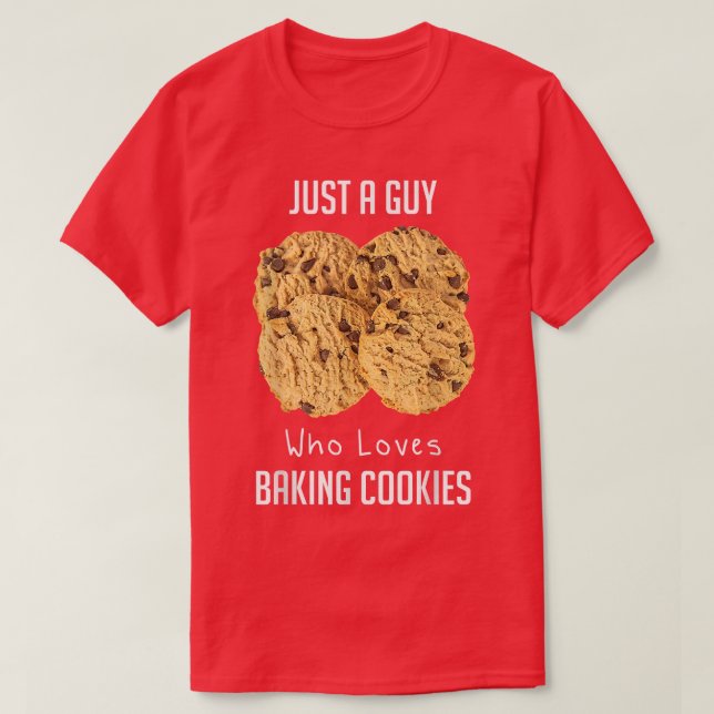 Apenas Uma Cara Que Adora Fazer Camiseta De Cookie (Frente do Design)
