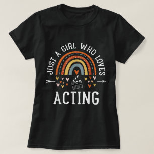 Apenas uma Garota que Ama Camiseta de Atuação