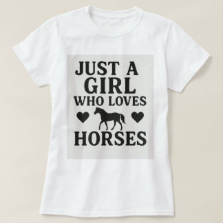 Apenas uma Garota que Ama Cavalos – Camisa de Pres