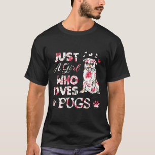 Apenas Uma Garota Que Ama Pugs Camisa Fofa de Aman