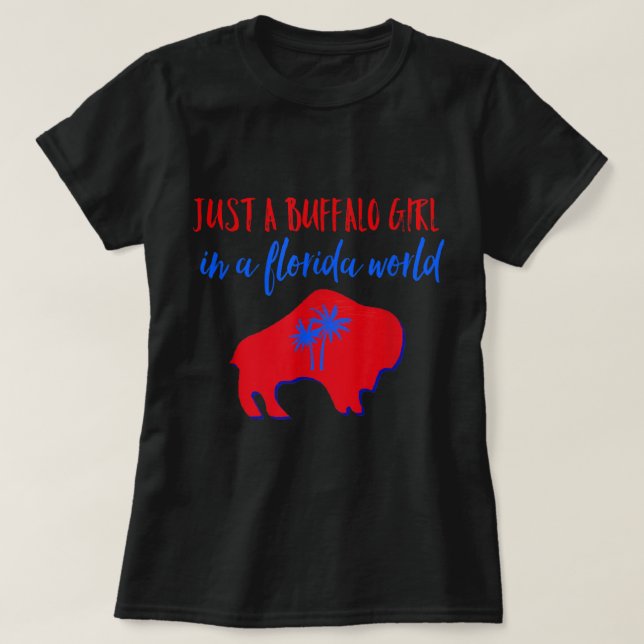 Apenas Uma Menina Buffalo Em Uma Camisa Do Mundo D (Frente do Design)