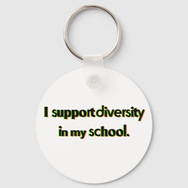 Apoiar a diversidade na minha Chaveiro de escola (Frente)