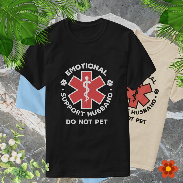 Apoio Emocional Engraçado Marido Não Pet Camisa (Funny Emotional Support Husband Do Not Pet Shirt)