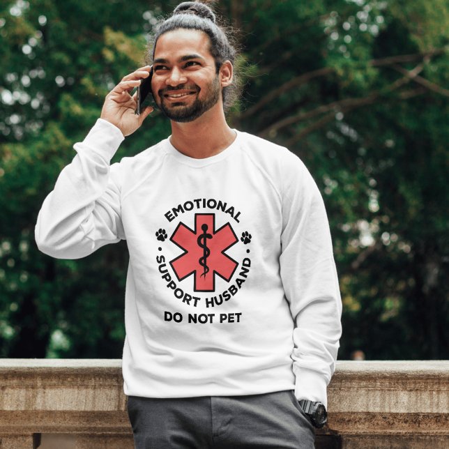 Apoio Emocional Engraçado Marido Não Pet Camisa (Funny Emotional Support Husband Do Not Pet SweetShirt)