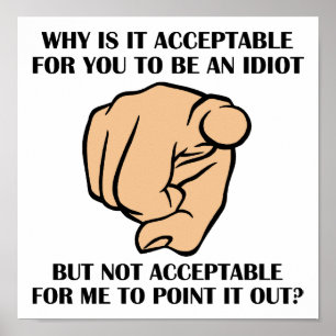 Aponte para Idiotas Engraçado Poster