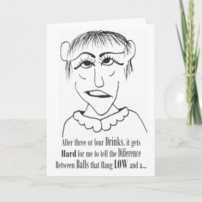 Após três ou quatro bebidas - Cartão de Amizade (Frente)