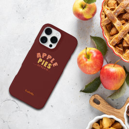 Apple Pies Vibes Personalize Name Phone Case