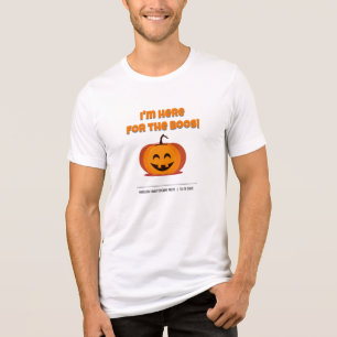 "Aqui para os Boos" 3-D Camisa do Dia das Bruxas