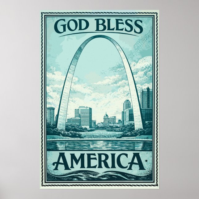 Arco Gateway - Deus Abençoe a América Poster (Frente)