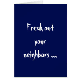 Arrepiante para fora seu cartão dos vizinhos