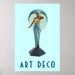 Art Deco Poster<br><div class="desc">Um clássico poster de Arte da era do design legal e estilo. A estátua de metal é uma figura feminina com uma grande morada em pé,  alto e real.</div>