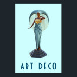 Art Deco Poster<br><div class="desc">Um clássico poster de Arte da era do design legal e estilo. A estátua de metal é uma figura feminina com uma grande morada em pé, alto e real.</div>