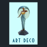 Art Deco Poster<br><div class="desc">Um clássico poster de Arte da era do design legal e estilo. A estátua de metal é uma figura feminina com uma grande morada em pé,  alto e real.</div>