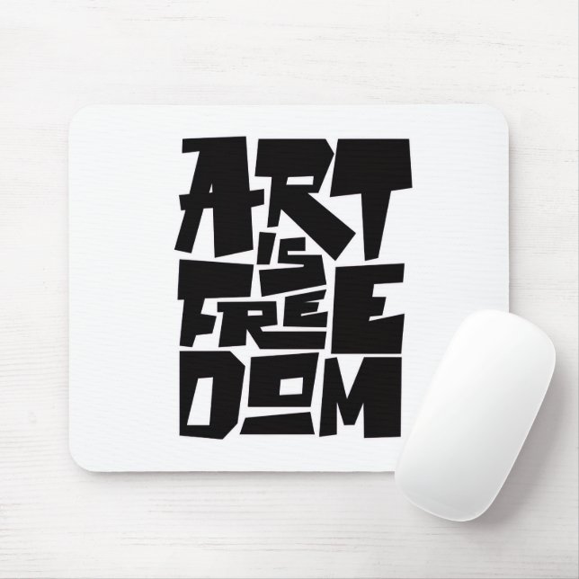 Art Is Freedom Mouse Pad (Com mouse)