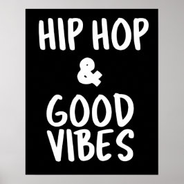 Arte de Parede Poster Hip Hop & Boas Vibrações