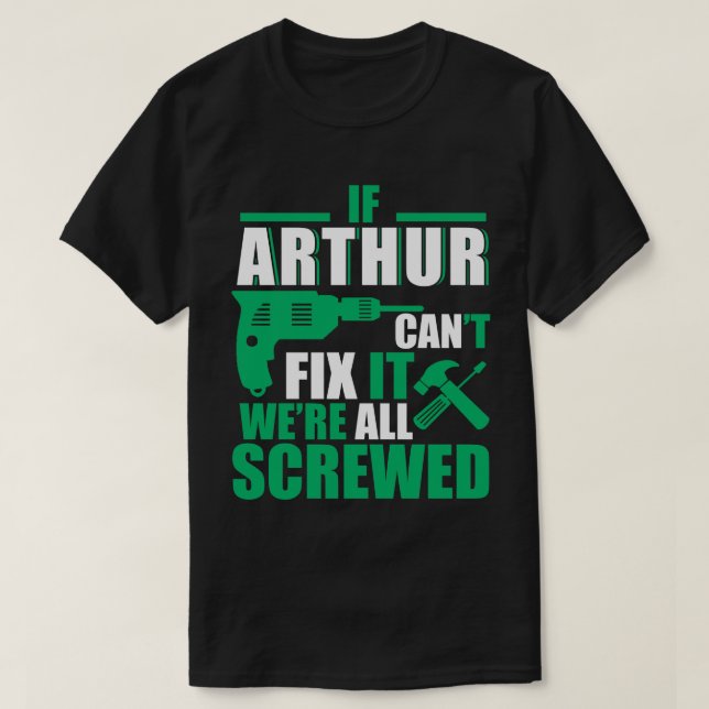 Arthur pode fixar todas as camisetas engraçadas (Frente do Design)