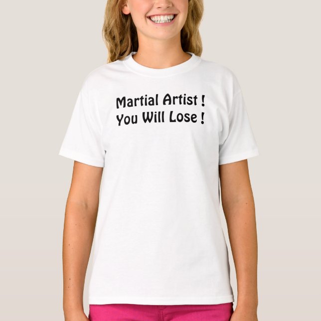 Artista marcial Você vai perder Camisa (Frente)