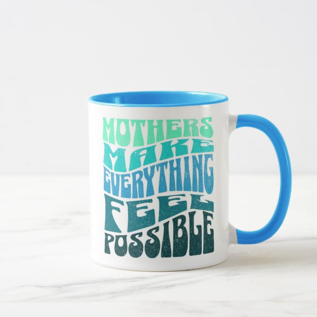 As Mães Tornam Tudo Possível – Caneca Verde Azul (Direita)