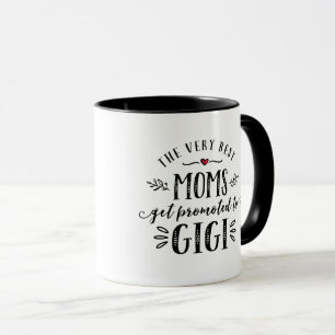 As melhores mães obtêm promovidas à caneca de GIGI