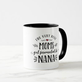 As melhores mães obtêm promovidas à caneca de NANA