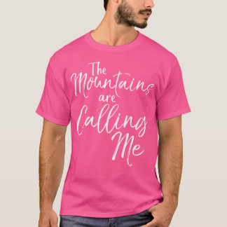 As Montanhas Estão Me Chamando De Camisa De Idiota