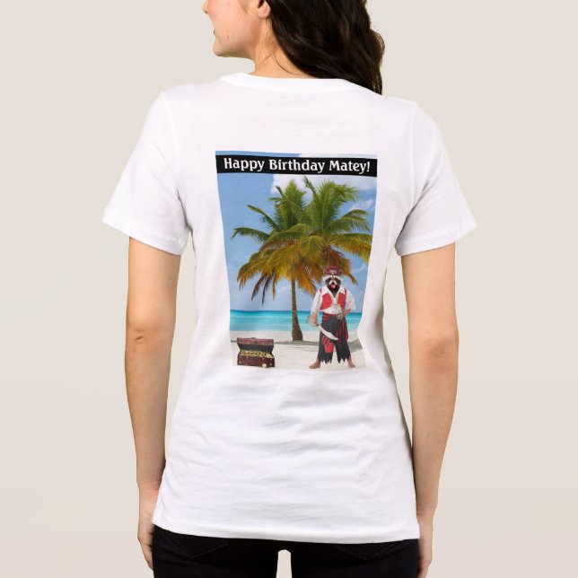 as mulheres bella tee. Feliz Aniversário Matey! (Verso)