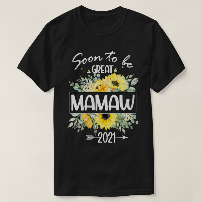 As Mulheres Em Breve Serão Camisetas De Mamaw 2021 (Frente do Design)