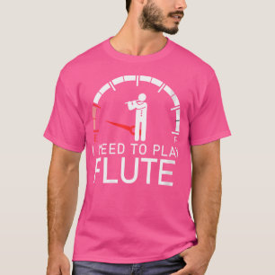 As Mulheres Vazias Preciso Tocar Camiseta De Flute