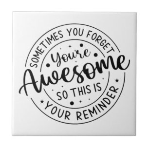 Às Vezes Esquece O Seu Incrível