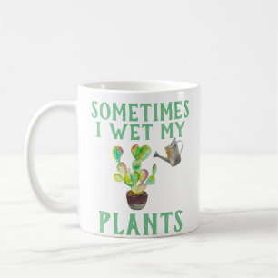 Às vezes eu molho minha caneca das plantas