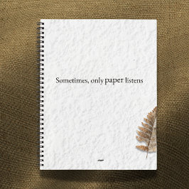 Às vezes só o papel ouve – Escrito personalizado