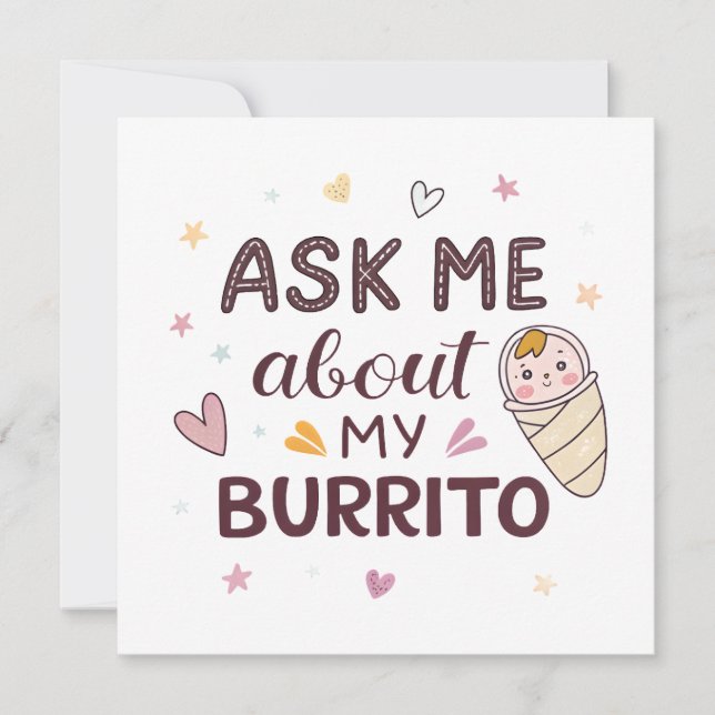 Ask Me About My Burrito Cute Baby Art (Frente)