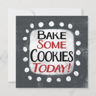 Assar Alguns Cookies Hoje Cartão de Saudação