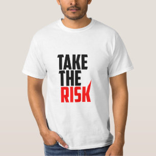 Assuma O Risco - Camisa T Motivacional