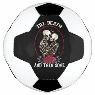 'Até a bola de futebol da morte