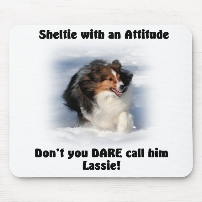 Atitude Mousepad de Sheltie (Frente)